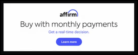 Pay Over Time With Affirm: 